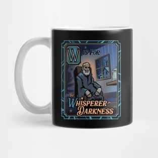 W is for The Whisperer in Darkness Mug